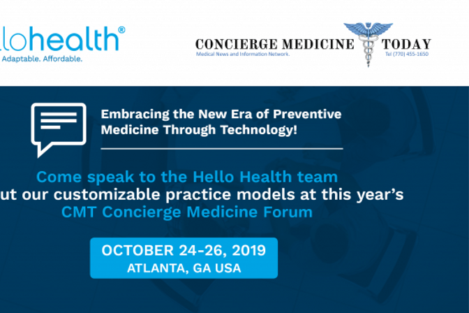 picture Hello Health will be in Atlanta, GA for the CMT’s 2019 Concierge Medicine Forum